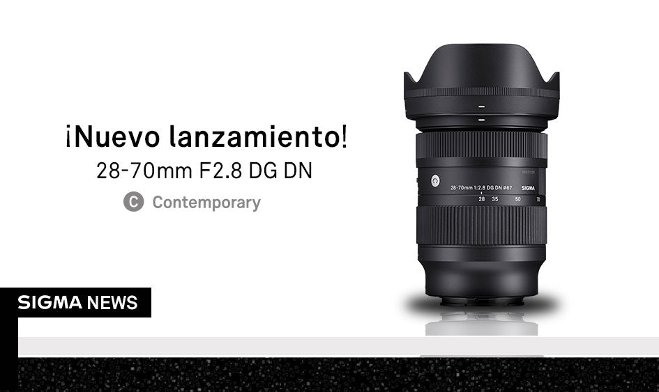 Nuevo SIGMA 28-70mm F2.8 DG DN | Contemporary