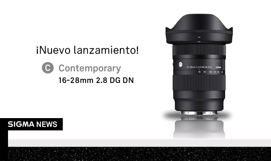 Nuevo SIGMA 16-28mm F2.8 DG DN Contemporary